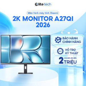 Màn Hình Máy Tính Xiaomi 2K Monitor A27Qi 2026 | 27 Inch IPS 120Hz 6ms HDR10 95% DCI-P3