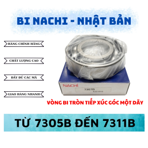 Vòng bi cao tốc NACHI 7305 7306 7307 7308 7309 7310 7311