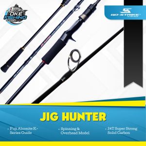 Joran Jigging GOSTRIKE JIG HUNTER – Spinning & Overhead | Fuji K Guide | 24T Solid Carbon | PE 0.8–4 Max Drag 15KG