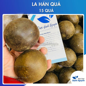 15 Quả la hán ( Trái to già không vỡ) - Thảo dược Hạnh Nguyên