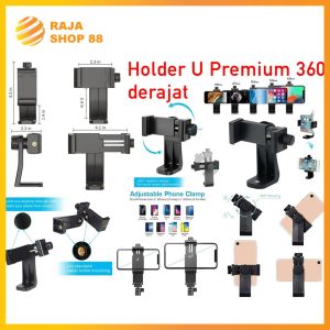 Holder U Premium 360 Derajat Rotate Design Holder U Hp Vertikal Horizontal Tongsis Tripod