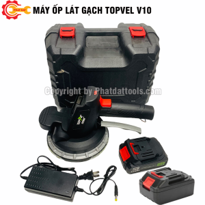 Máy Ốp Lát Gạch 2 Chức Năng TOPVEL V10 Mới-Pin 5 Cell 21V Dùng Lâu Hơn-Mặt Hít 180mm