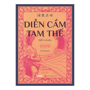 Bản Dịch Diễn Cầm Tam Thế - Tác Phẩm Văn Học Việt Nam Cổ Điển