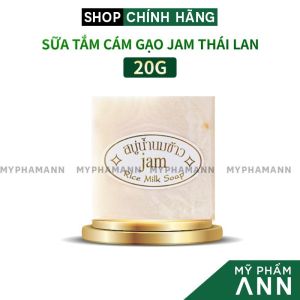 Xà Phòng Cám Gạo Jam Thái Lan 20g - Xà Phòng Jam Rice Milk Soap - Mỹ Phẩm Ann