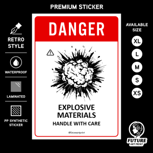 Danger Explosive Materials Handle With Care. Warning. Sign Label Notice Signage. Laminated Waterproof Scratch Resistant. Suitable for Indoor and Outdoor.