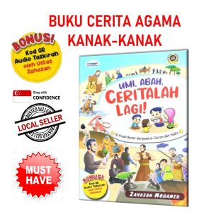 Umi Abah Ceritalah Lagi - 10 Kisah Benar Daripada Al-quran Dan Hadis oleh Dr Hj Zahazan Mohamed (KIDS ISLMAMIC BOOKS)