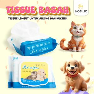 Hobilic Tisu Basah Ukuran Kecil Pet Soft Wipes Pembersih Hewan Grooming Kucing Anjing