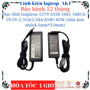 Sạc Laptop Dell Inspiron 5379 3558 5481 5481A- 19.5V-2.31A/3.34A-45W/ 65W chân kim nhỏ(4.5mm*3.0mm)