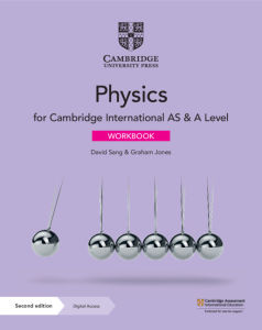 NEW CAMBRIDGE INTERNATIONAL AS AND A LEVEL PHYSICS WORKBOOK WITH DIGITAL ACCESS (2 YEARS)      - 9781108859110 - CAMBRIDGE UNIVERSITY PRESS - SPEEDBOOKS.MY