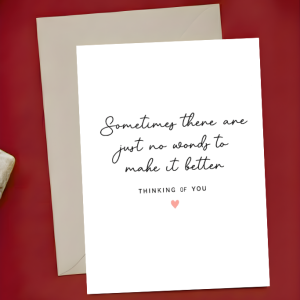 Sympathy Card - Sometimes There Are Just No Words to Make It Better / Thinking of You | A6 Comfort Sympathy Empathy Condolence Greeting Card
