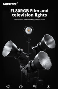 AMBITFUL FL80RGB 80W 10000K LED Video Light New Version Modeling light Balanced CRI96 TLCI 95+ 5 Pre-Programmed Lighting Effect Bowens Mount