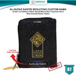 Alquran 30 Juz Lengkap Custom Nama Ukuran Kecil Mini Resleting Al Hufaz Santri B7 Hafalan Tajwid