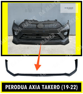 【Ready Stock】PERODUA AXIA 19-22 TAKERO FRONT LIP (PUR) GETAH 2019 2020 2021 2022