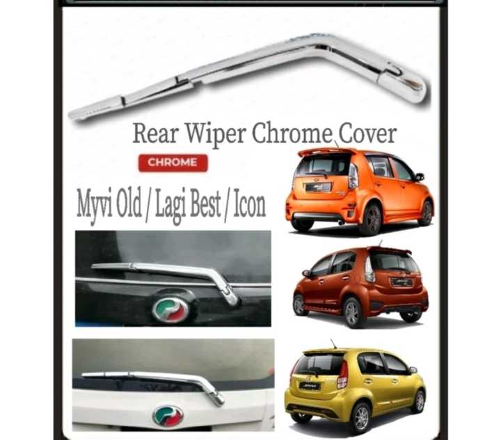 REAR WIPER CHROME COVER WIPER BELAKANG CHROME PERODUA ALZA MYVI VIVA