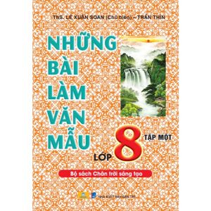 Sách - Những Bài Làm Văn Mẫu Lớp 8 - Chân Trời Sáng Tạo - ndbooks