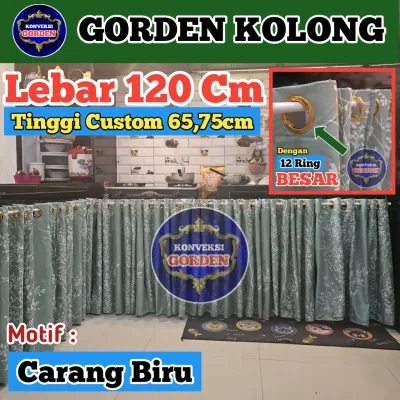 Gorden Kolong Dapur Tinggi Custom 65-75 cm Lebar 120cm 12 Ring bahan Polymikro