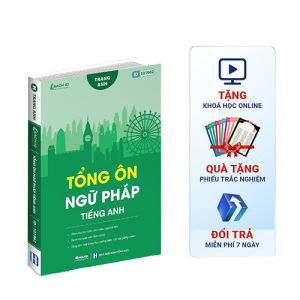 Sách Tổng Ôn Ngữ Pháp Tiếng Anh Cô Trang Anh Ôn Thi Tiếng Anh Kỳ Thi THPT Quốc Gia 2023