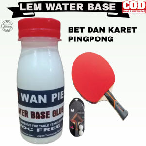 WAN Pei Lem Karet Bet Bat bed Pingpong water base Lem Tenis Meja WBG lem 30 ml 60 ml 120 ml  lem ping pong240 ml   super power Lem bed lem Blade lem cair lem karet buterplay lem Speed glue Lem bet pingpong original isi 50ml