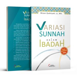 Buku Variasi Sunnah Dalam Ibadah - Pustaka Imam asy-Syafii
