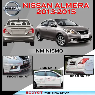 NISSAN ALMERA 2013-2015 NS NISMO STYLE FULLSET SKIRTING(FRONT SKIRT SIDE SKIRT REAR SKIRT)PU GETAH/FIBER BODYKIT