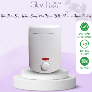 Combo 100gr Sáp Wax Lông Nóng + Nồi Nấu Sáp ProWax 200 Chống Dính Mini GLOW WAXING Tặng Que CHE TÊN SẢN PHẨM - 1013