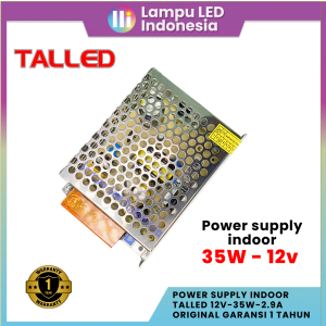 Power Supply Indoor TALLED 12V-35W-2.9A Original Garansi 1 Tahun