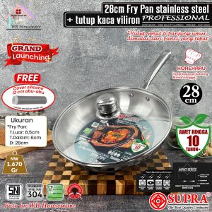 New SUPRA Panci fry pan 28cm + tutup kaca 28cm viliron Hidome professional series stainless SUS 304 impact bottom / wajan masak penggorengan