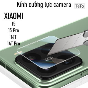 Kính Cường Lực Bảo Vệ CAMERA Xiaomi 15/ 15 Pro/ 14/ 14 Pro/ 13/ 13 Pro/ Xiaomi 15T/ 15T Pro/ 14T/ 14T Pro/ Trong Suốt Bám Dính Tốt Bảo vệ ống kính Tránh Trầy Xước.