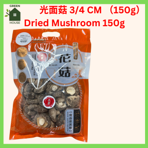 光面菇 150g 4-5cm Glossy Dried Mushroom 4-5cm 150g
