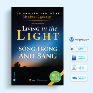 Sách - Sống Trong Ánh Sáng - Tủ Sách Tâm Linh Thế Kỷ-Vanlangbooks