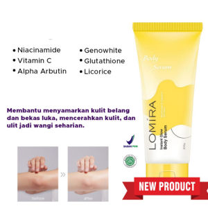 JUNKIE MAKEUP - Lomira Body Serum Pemutih  Lomira Moisturizer Body Serum Glow 200gr