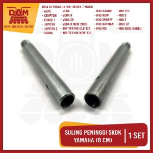 Suling Peninggi Skok Yamaha Panjang 8 CM (PSP) Sambungan Peninggi Shock Depan Bebek dan Matic Yamaha