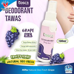DEODORAN TAWAS SPRAY / TOSCA DEODORAN TAWAS FRUITY SERIES / DEODORAN SPRAY 100ML