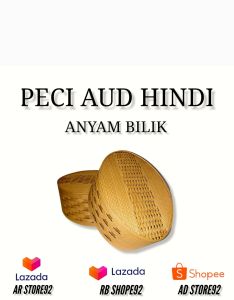 PECI/KOPIAH PRIA / PECI AUD HINDI KOPIAH AL AUD / SONGKOK PRIA UNIK DAN KEREN PECI SANTRI KEKINIAN