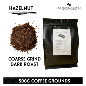 Coffee Grounds PH - Hazelnut 500g | Coarse Grind Coffee x Dark Roast Organic Coffee in Pouch For French Press Cold Brew