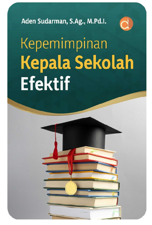 Buku Kepemimpinan Kepala Sekolah Efektif | Lazada Indonesia