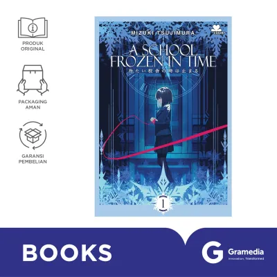 Novel A SCHOOL FROZEN IN TIME BOOK 1