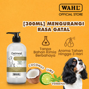 Wahl Pets Dog Oatmeal Shampoo 700ml – Sampo Anjing Sampo Anjing Sensitif & Alergi