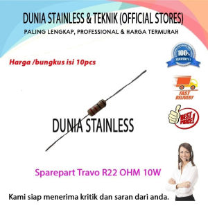 Sparepart Travo R22 OHM 10W /10pcs