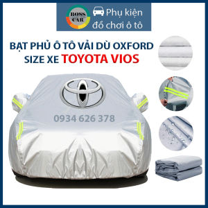 [Loại tốt - Bền đẹp] Bạt phủ trùm xe ô tô Toyota Vios 3 lớp tráng bạc thông minh chất liệu vải dù oxford cao cấp áo chùm bảo vệ xe 457 chỗ che nắng mưa bạc phủ trùm bảo vệ che nắng chống nòng che mưa cho xe oto xe