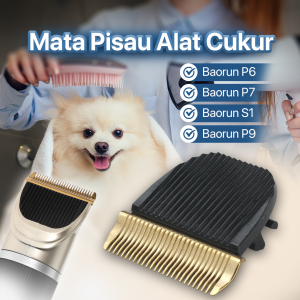 COD Baorun Mata Pisau Cadangan Alat Cukur Hewan Elektrik universal Baorun S1 P2 P6 P7 P9 K5 D86 NC4