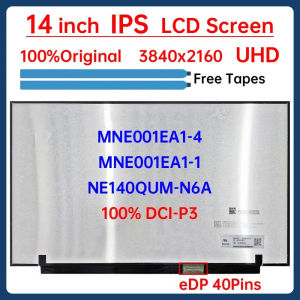 14 Inch 4K Laptop LCD Screen MNE001EA1-4 MNE001EA1-1 NE140QUM-N6A Display Matrix Panel Replacement UHD 3840x2160 eDP 40 Pins