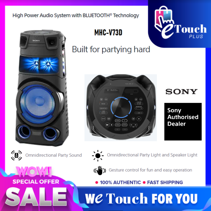 SONY (MHC-V73D) HIGH POWER AUDIO SYSTEM, BLUETOOTH