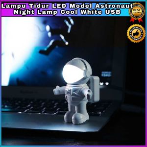 COD Eshoo Lampu Tidur LED Model Astronaut Night Lamp Cool White USB 5V - X01 / lampu led mini usb astronot caharge desain unik menarik elegan lampu tidur colok di laptop terbaik terbaru paling laris rekomended tren bagus hias paling keren terlaris viral