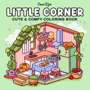 Coloring Book for Adults and Kids Super Cute Design of Cozy  Spaces for Relaxation Graffiti Book