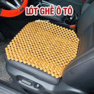 Lót ghế ô tô hạt gỗ đa năng lót ghế văn phòng chống ra mồ hôi giảm mệt mỏi khi lái xe