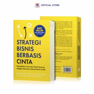 Buku Manajemen Bisnis / Strategi Bisnis Berbasis Cinta / PUSTAKA ALVABET - PAV