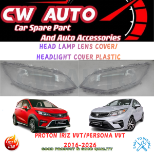 PROTON PERSONA VVT IRIZ 16-26 HEAD LAMP LENS COVER HEAD LIGHT COVER LENS PLASTIC HEAD LAMP COVER LAMPU DEPAN LAMPU BESAR