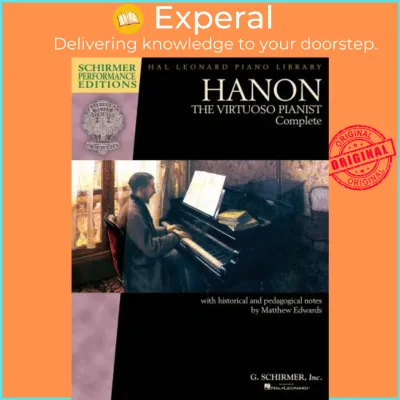 Hanon : The Virtuoso Pianist Complete - New Edition by Charles-Louis Hanon (US edition paperback)