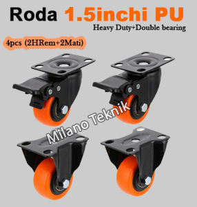Roda 1.5 inchi PU (4pc 2Mati+2Rem)+Double bearing Heavy Duty Etalase Troli Furniture lemari
